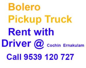 bolero pickup fb and Maxi Truck rent with driver Cochin Ernakulam