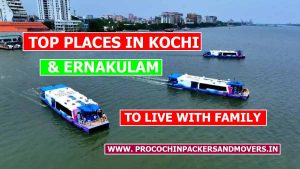 Top Places in Kochi to Live